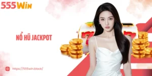 Nổ Hũ Jackpot